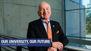 Clayton State University - Our University, Our Future
