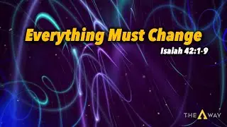 Everything Must Change by Pastor Michael McBride