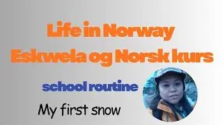 SCHOOL ROUTINE | LEARNING NORWEGIAN #NORKSKURS #pinaylifeNorway #bisaya 