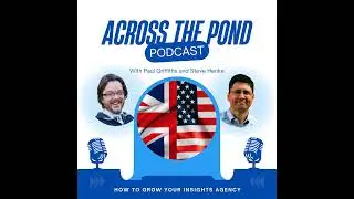 Across the Pond Episode 10: Quick fire audience Q&A