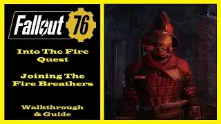 Fallout 76 &mdash; Задание &laquo;В огонь&raquo; &mdash; Присоединение к Огнедышащим &mdash; Эпизод 17