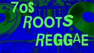 70s Roots Reggae Records Mix