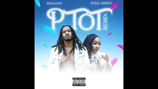 Khallion - Put That On That [CLEAN] ft ‪@StalkAshley  PTOT {Remix}