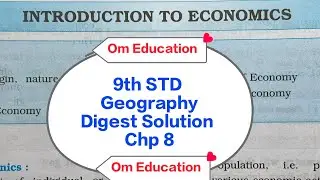 9th STD geography Digest Solution Chp 8 Introduction To Economics @omeducation8606 