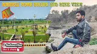 MEHRIA TOWN DRONE AND BIKE VIEW 4K