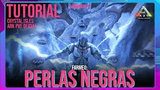 Tutorial: Farmeo de Perlas Negras | Crystal Isles | Ark PVE Oficial | #Vattghornn