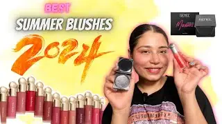 BEST SUMMER BLUSHES 2024☀️| BLUSH | SUMMER BLUSH | BLUSHES | HeyItsAanchal