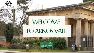 Welcome To Arnos Vale Cemetery
