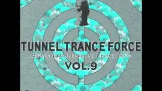 Tunnel Trance Force Vol. 09 (Mix1)