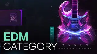 APPEX: Trailer Modern Guitar &ndash; EDM Category in Action