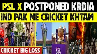PSL 10 Postponed Big Update from PCB | Fans Shocked | IND PAK conflict IPL PSL postponed due to waar