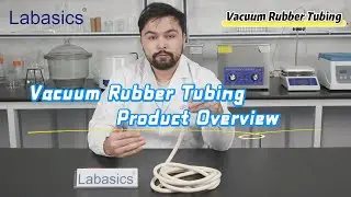 Labasics Vacuum Rubber Tubing! 🧪