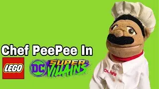 Chef Fernando Strongbottom/PeePee (SuperMario/LuigiLogan) In LEGO DC Super Villains