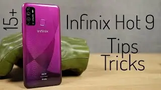 Infinix Hot 9 15+ Tips and Tricks