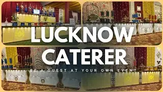 LUCKNOW CATERER || BEST CATERER IN LUCKNOW|| #BESTCATERINGINLUCKNOW #LUXURYCATERING #TASTIESTFOOD