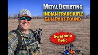 Metal Detecting - Indian Trade Rifle Gun Part Found