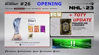 * NHL 23 * #26 - PACK OPENING CLASH ELITE 1 + TOTY UPDATE ~ ICON PULLS
