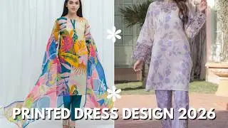 Printed dress design 2026 /Beautiful ideas design /latest dress design /Maria Liauqat dress design