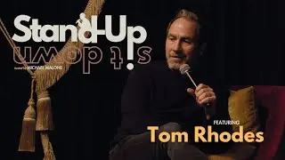 Stand Up Sit Down - Tom Rhodes