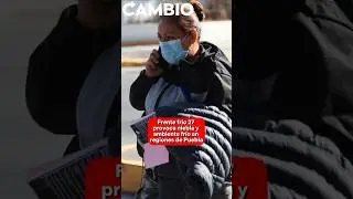 Frente fr&iacute;o 27 provoca niebla y ambiente fr&iacute;o en regiones de Puebla.#diariocambio #puebla
