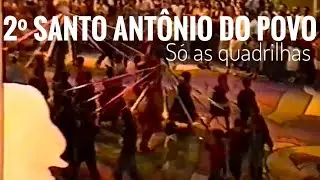 2º Santo Antonio do Povo - Só Quadrilhas - 1998