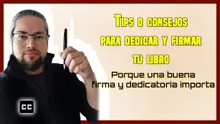 TIPS o CONSEJOS para DEDICAR y FIRMAR tu LIBRO.