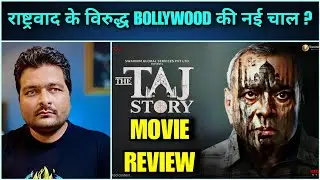 The Taj Story - Movie Review