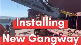 Installing New Gangway | Access to Ship | Captain.Keni