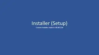 Custom Installer | VB.NET/C# | No Setup and Deployment Projects | with Source Code | Old UI