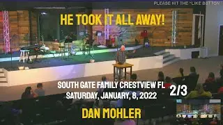 ✝️ He took it all away! - Dan Mohler