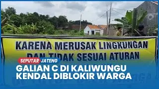 Tambang Galian C di Kaliwungu Kendal Diblokir Warga, Resah Perumahannya Berdebu