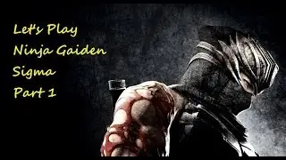 Let's Play Ninja Gaiden Sigma Part 1