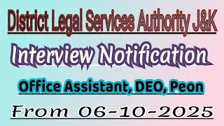 J&K Legal Services Authority || DLSA LADC Office Assistant, DEO, Peon Interview Notice || All Distt.