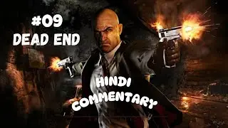 Hitman Absolution Part-9 With Hindi Commentary (Dead End)