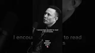 Elon Musk - Read A Lot Of Books