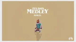Mikel - Zelda's Medley