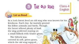 The Old Stag / Class-4 English Chapter-5 / NCERT Lesson Explanation in हिंदी/ By-KV Teacher