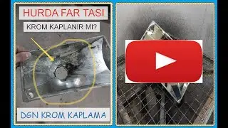 Hurdadan aldığımız far tasını krom kapladık. Far tamiri nasıl parlatılır. Far nikelaj parlatma