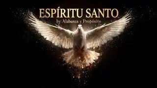 ESPÍRITU SANTO #alabanzayproposito #musicacristiana #alabanzaadoracion #musica #amor #dios