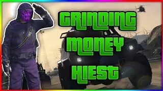 GTA 5/ ONLINE /HIEST   /GRIND  MONEY/GRINDING MONETIZATION  (Toxic monkey )