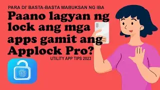 Paano lagyan ng lock ang mga apps gamit ang Applock Pro? [Utility App Tips 2023]