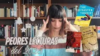Peores lecturas (decepciones) del 2025