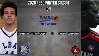 Lakeview Basketball Academy vs Florida Coastal Prep