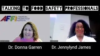 Talking to Food Safety Professionals - Dr. Donna Garren