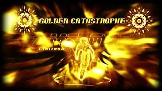【MUGEN】Golden Catastrophe's Theme