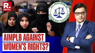 Will Rahul Gandhi Oppose AIMPLB's Move Against Women's Rights? Arnab On The Debate