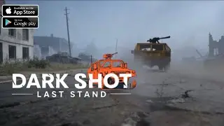 Dark Shot: Last Stand Gameplay Android IOS - Official Released.