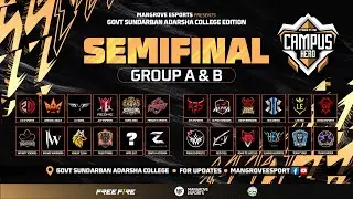 [🛑LIVE] FREE FIRE CAMPUS HERO: GOVT. SUNDARBAN COLLEGE, KHULNA EDITION | LAN SEMI-FINAL