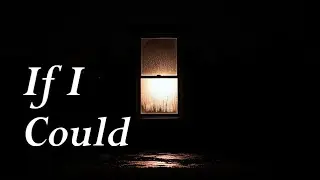 If I Could Finally Let Someone Stay
