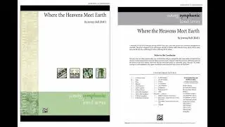 Where the Heavens Meet Earth, by Jeremy Bell &ndash; Score & Sound